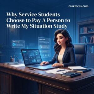 Why Service Students Choose to Pay A Person to Write My Situation Study